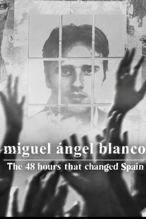 Miguel Ángel Blanco: The 48 Hours That Changed Spain