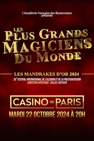 Les Plus Grands Magiciens Du.Monde - Les Mandrakes D'Or 2024