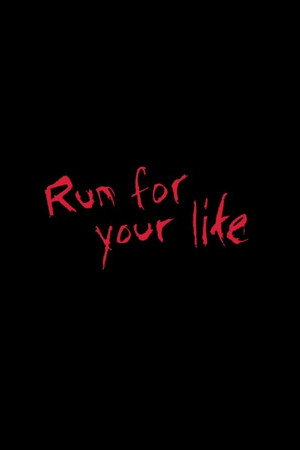 Run for Your Life poster