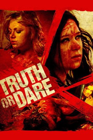 Truth or Dare Truth or Dare