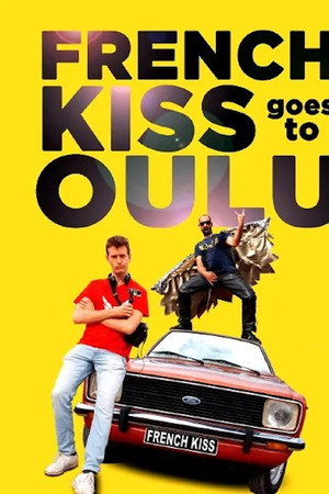 French Kiss goes to Oulu