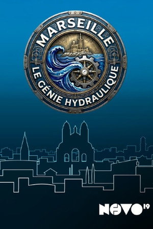 Marseille : le génie hydraulique poster