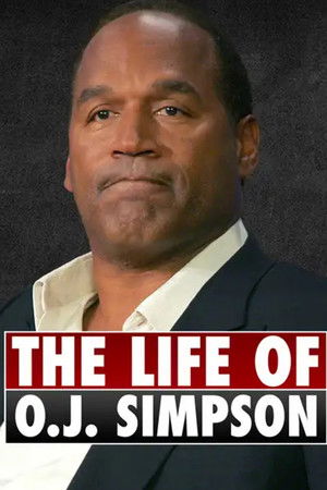 The Life of O.J. Simpson