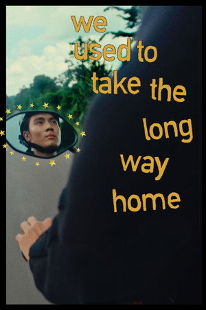 We Used to Take the Long Way Home poster