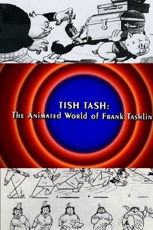 Behind the Tunes: Tish Tash - The Animated World of Frank Tashlin