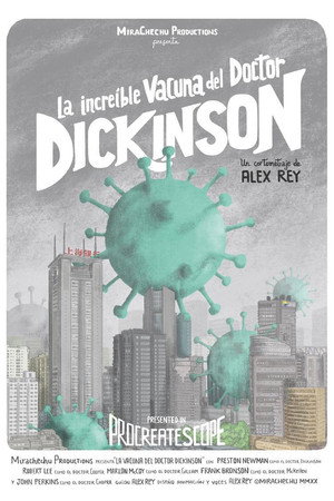 La increíble vacuna del doctor Dickinson