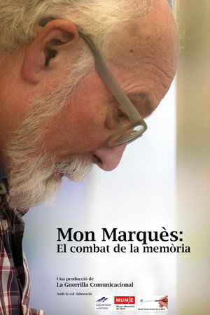 Mon Marquès: el combat de la memòria poster