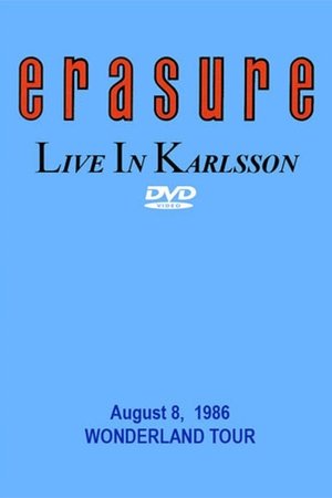 Erasure: Live at Karlsson