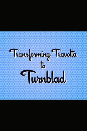 Hairspray: Transforming Travolta to Turnblad Hairspray: Transforming Travolta to Turnblad