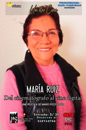María Ruiz. Del cinematógrafo al cine digital