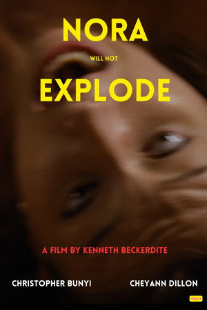 Nora Will Not Explode poster