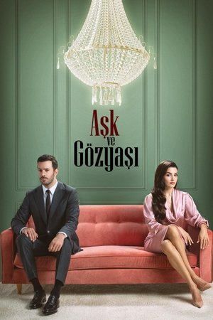 Aşk ve Gözyaşı