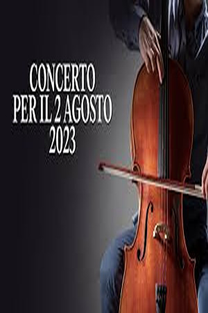 Concerto per il 2 agosto 2023