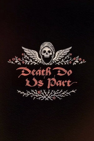 Death Do Us Part