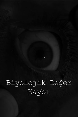Biyolojik Değer Kaybı