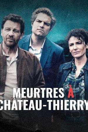 Meurtres à Château-Thierry