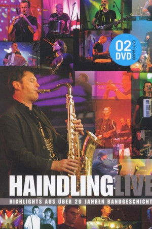 Haindling Live - Highlights aus über 20 Jahren Bandgeschichte