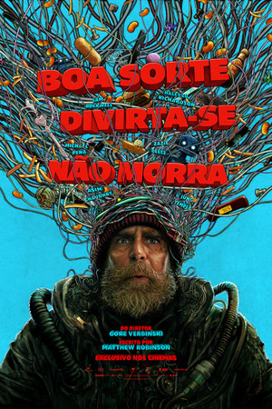 Poster do filme Good Luck, Have Fun, Don't Die