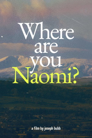 Where are you Naomi? poster