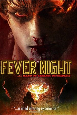 Fever Night: AKA Band of Satanic Outsiders