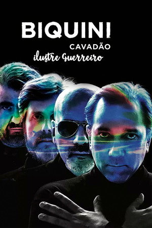 Biquíni Cavadão - Ilustre Guerreiro poster