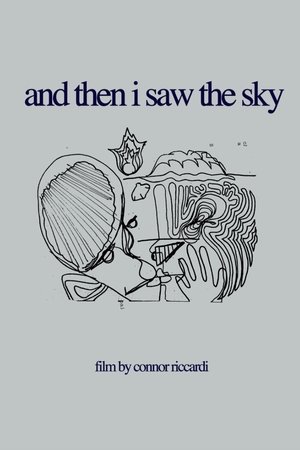 And Then I Saw the Sky