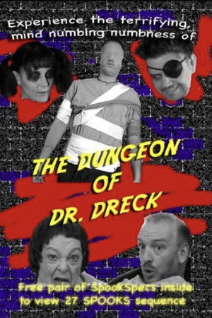 The Dungeon of Dr. Dreck