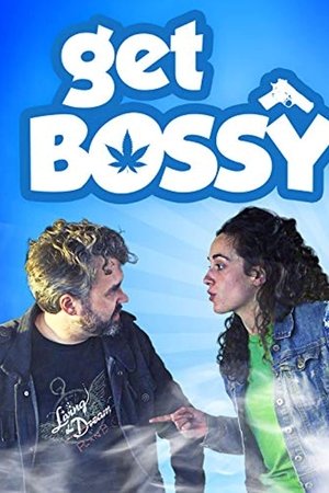 Get Bossy Get Bossy