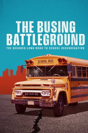 The Busing Battleground poster