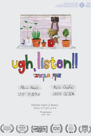 Ugh, Listen!! poster