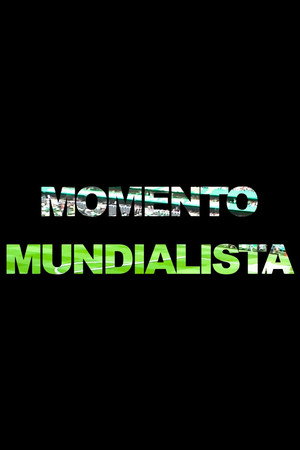 Momento Mundialista poster
