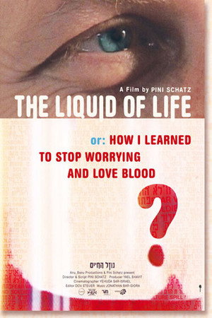 The Liquid Of Life poster