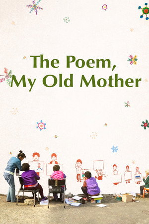 The Poem, My Old Mother poster