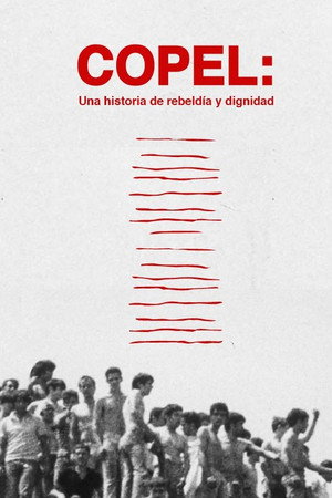 COPEL: Una historia de rebeldía y dignidad poster