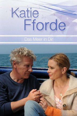 Poster of Katie Fforde - Das Meer in dir