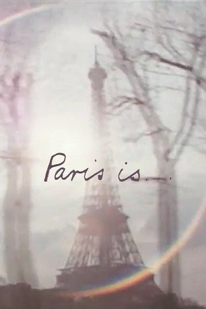 Paris Is… poster