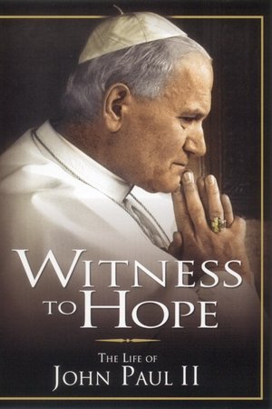 Witness to Hope: The Life of Karol Wojtyla, Pope John Paul II