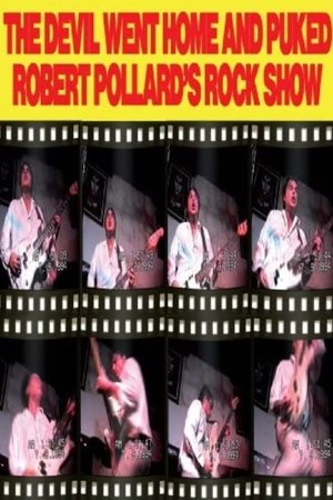 Robert Pollard: The Devil Went Home and Puked