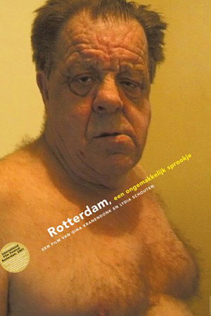 Rotterdam, een ongemakkelijk sprookje poster