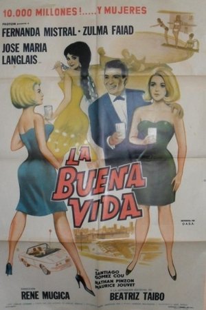 La buena vida