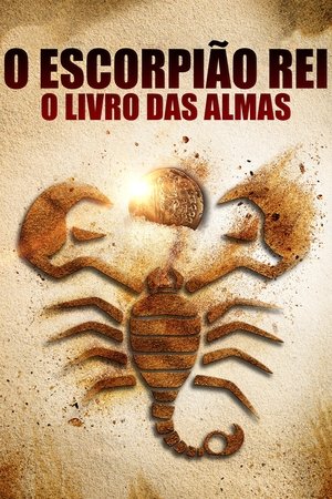 Imagem O Escorpião Rei 5: O Livro das Almas