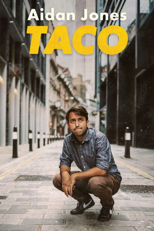 Aidan Jones: Taco poster