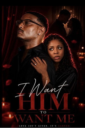 I Want Him to Want Me poster