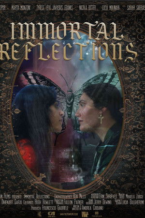 Immortal Reflections