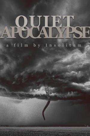 Quiet Apocalypse