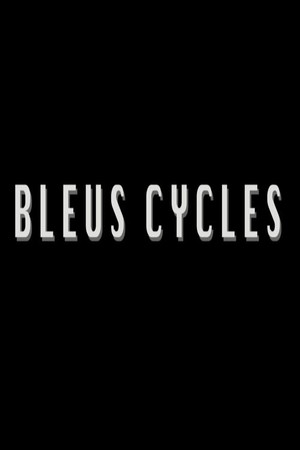Bleus Cycles poster