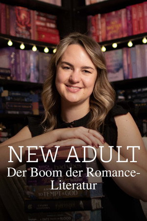 New Adult - Der Boom der Romance Literatur poster