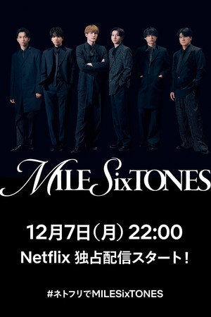 MILE SixTONES Stadium Tour