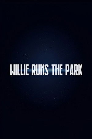 Willie Runs the Park