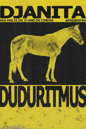 DUDURITMUS poster